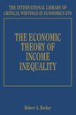 The Economic Theory of Income Inequality (International Library of Critical Writings in Economics 279)