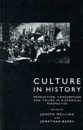 Culture in History: Production Consumption and Values in Historical Perspective