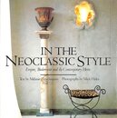 In the Neoclassic Style: Empire Biedermeier and the Contemporary Home