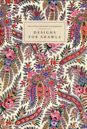 The Victoria & Albert Colour Books: Designs For Shawls