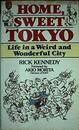 Home Sweet Tokyo: Life in a Weird and Wonderful City