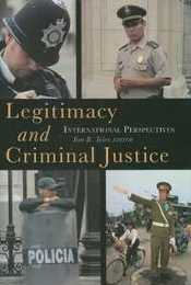 Legitimacy and Criminal Justice: International Perspectives