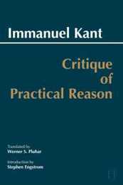 Critique of Practical Reason (Hackett Classics Series)