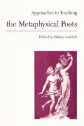 Approaches to Teaching the Metaphysical Poets (Approaches to Teaching World Literature)