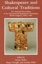 Shakespeare and Cultural Traditions: The Selected Proceedings of the International Shakespeare Association World Congress Tokyo 1991