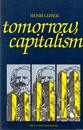 Tomorrow Capitalism: The Economics of Economic Freedom