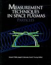 Measurement Techniques in Space Plasmas: Particles (Geophysical Monograph Series)