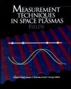 Measurement Techniques in Space Plasmas: Fields (Geophysical Monograph Series)