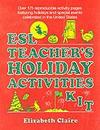 Esl: Teachers Holiday Activities Kit