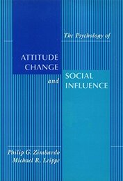 Psychology of Attitude Change and Social Influence