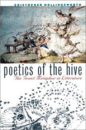 Poetics of the Hive: The Insect Metaphor in Literature