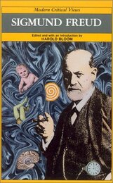 Sigmund Freud (Bloom's Modern Critical Views)