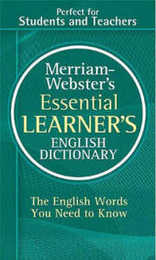 Merriam-Webster's Essential Learner's English Dictionary