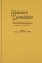 Globalization and Decentralization: Institutional Contexts Policy Issues and Intergovernmental Relations in Japan and the United States