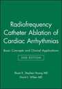 Radiofrequency Catheter Ablation of Cardiac Arrhythmias: Basic Concepts and Clinical Applications