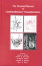 The Stanford Manual of Cardiopulmonary Transplantation