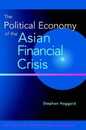 The Political Economy of the Asian Financial Crisis