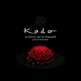 KADO -New Art of Wagashi- フランス語/ 日本語版