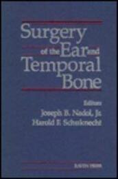 Surgery of the Ear and Temporal Bone