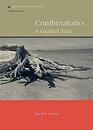 Combinatorics: A Guided Tour (Mathematical Association of America Textbooks)