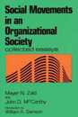 Social Movements in an Organizational Society: Collected Essays