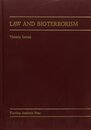 Law and Bioterrorism (Carolina Academic Press Law Casebook Series)