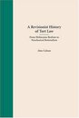 A Revisionist History of Tort Law: From Holmesian Realism to Neoclassical Rationalism