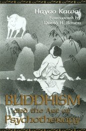 Buddhism and the Art of Psychotherapy (CAROLYN AND ERNEST FAY SERIES IN ANALYTICAL PSYCHOLOGY)