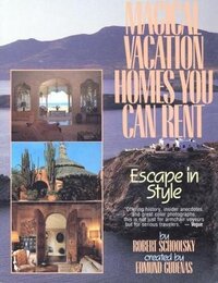 Magical Vacation Homes You Can Rent: Escape in Style