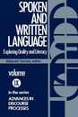 Spoken and Written Language: Exploring Orality and Literacy (Advances in Discourse Processes) (Advances in Discourse Processes 9)