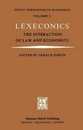 Lexeconics: The Interaction of Law and Economics (Social Dimensions of Economics 2)