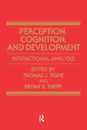 Perception Cognition and Development: Interactional Analyses