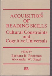 Acquisition of Reading Skills: Cultural Constraints and Cognitive Universals