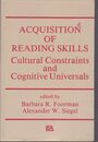 Acquisition of Reading Skills: Cultural Constraints and Cognitive Universals