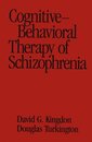 Cognitive-Behavioral Therapy Of Schizophrenia