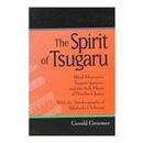The Spirit of Tsugaru: Blind Musicians Tsugaru-Jamisen and the Folk Music of Northern Japan (Detroit Monographs in Musicology)