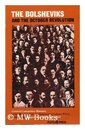 Bolsheviks and the October Revolution: Central Committee Minutes of the Russian Social Democratic Labour Party (Bolsheviks) 1917-18