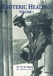 Esoteric Healing: v. 1