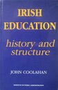 Irish Education: Its History and Structure