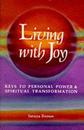 Living with Joy: Keys to Personal Power and Spiritual Transformation (Sanaya Roman)