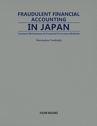 FRAUDULENT FINANCIAL ACCOUNTING IN JAPAN