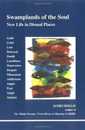Swamplands of the Soul: New Life in Dismal Places (Studies in Jungian Psychology by Jungian Analysis)