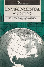 Environmental Auditing: The Challenge of the 1990s