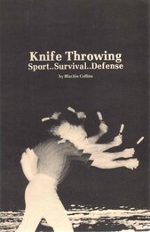 Knife Throwing: Sport Survival Defense