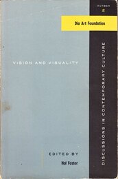 Vision and Visuality (Dia Art Foundation : Discussions in Contemporary Culture No 2)