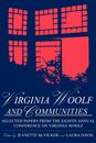 Virginia Woolf & Communities: Selected Papers from the Eighth Annual Conference on Virginia Woolf Saint Louis University Saint Louis Missouri June 4-7 1998