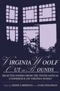 Virginia Woolf Out of Bounds: Selected Papers from the Tenth Annual Conference on Virginia Woolf University of Maryland Baltimore County June 7-10 2000