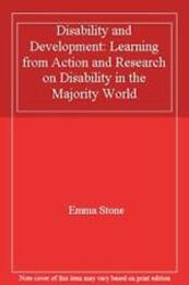 Disability and Development: Learning from Action and Research on Disability in the Majority World