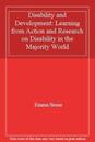 Disability and Development: Learning from Action and Research on Disability in the Majority World