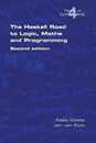 The Haskell Road To Logic Maths And Programming (Texts in Computing)